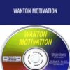 Wanton Motivation - Richard Bandler