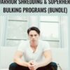 Warrior Shredding & Superhero Bulking Programs (Bundle) - Greg O'Gallagher