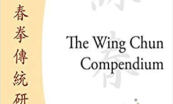 The Wing Chun Compendium, Volume Two – Wayne Belonoha
