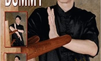 Traditional Wooden Dummy: Ip´s Man Wing Chun System – Wayne Belonoha
