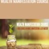 Wealth Manifestation Course - Kris Dillard