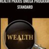 Wealth Praxis Omega Program: Standard