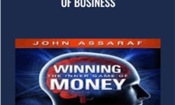 Winning The Inner Game Of Business - John Assaraf