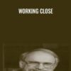 Working Close - James Bugental