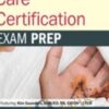Wound Care Certification: Exam Prep Course with Practice Test & NSN Access - Kim Saunders