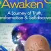 Writing to Awaken - Mark Matousek