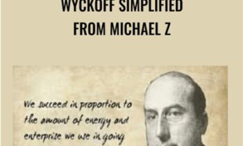 Wyckoff simplified from Michael Z