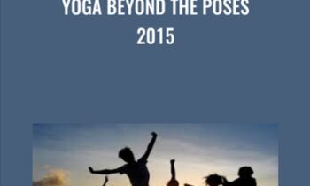 Yoga Beyond the Poses 2015