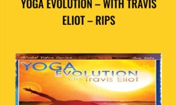 Yoga Evolution – With Travis Eliot – RIPs