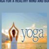 Yoga for a Healthy Mind and Body - Heidi Sormaz