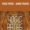 Yogic Paths – Audio Tracks - Gaia