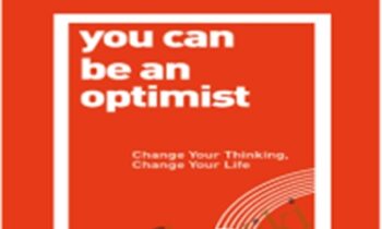You Can Be an Optimist: Change Your Thinking, Change Your Life – Lucy MacDonald
