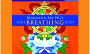 Your Breathing Body VOL 2 – Reginald A Ray