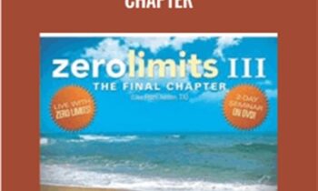 Zero Limits III - The Final Chapter - Dr. Joe Vitale