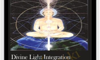 Divine Light Integration Meditation: Grounding High Frequencies of Light into Your Everyday Experience