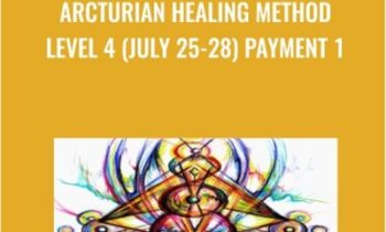 Arcturian Healing Method Level 4 (July 25-28) Payment 1