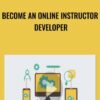 Become An Online Instructor Developer