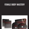 Female Body Mastery