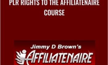 PLR Rights To The Affiliatenaire Course - Jimmy Brown