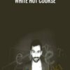 White Hot Course - David Kadavy