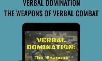 Verbal Domination: The Weapons Of Verbal Combat