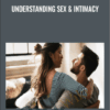 Understanding Sex & Intimacy - Alison Armstrong