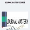 Journal Mastery Course - Benjamin Hardy