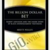 The Billion Dollar BET Robert Johnson And The Inside Story Of Black Entertainment Television – Bret Pulley