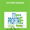 Etsy Profit Generator - Dave Kettner