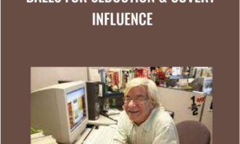 Home Study Course on Energy Balls For Seduction & Covert Influence - Jim Knippenberg