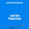 Lead Gen Masterclass - Alex Gray