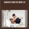 Increase Your Sex Drive 3 0 - Mind Pro Labs