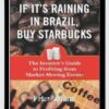 If it's Raining in Brazil, Buy Starbucks – Peter Navarro