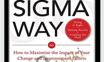 The Six Sigma Way – Peter S. Pande
