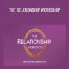 The Relationship Workshop - Rick Hanson