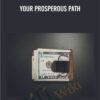 Your Prosperous Path - Rudy Hunter