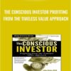 The Conscious Investor Profiting From The Timeless Value Approach - John Price