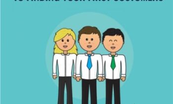 The Entrepreneur’s Guide to Finding Your First Customers  - Jack Kaufman and Adii Pienaar