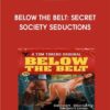 Below The Belt - Secret Society Seductions - Tom Torero