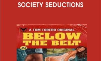 Below The Belt - Secret Society Seductions - Tom Torero