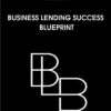Business Lending Success Blueprint