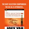 The Date Selection Compendium - The 60 Jia Zi Attributes - The Importance of Having a Good Date - Joey Yap
