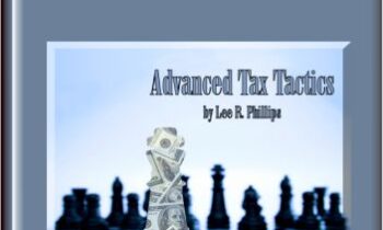 Advanced Tax Tactics 3.0 - Lee Phillips and Ben Rucker