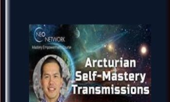 Arcturian Self-Mastery Transmissions – Gene Ang