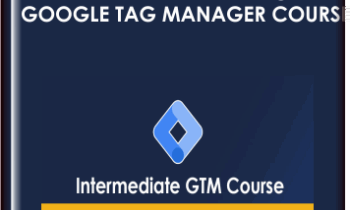 Intermediate-Advanced Google Tag Manager Course - Julius Fedorovicius