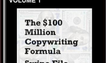 $100 Million Copywriting Formula Swipe File Volume 1 - Doug D'Anna
