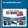 10X Marketing 2022 - Grant Cardone
