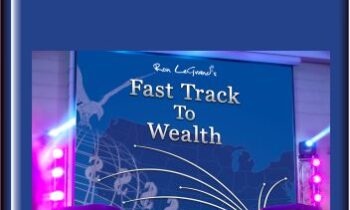 Fast Track to Wealth - Ron Legand