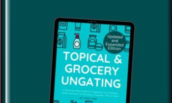 US Topical & Grocery Guide: Ungate Your Amazon Seller Account for Grocery, Topicals, OTC & More! - Nikki Kirk