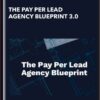 The Pay Per Lead Agency Blueprint 3.0 - Dan Wardrope